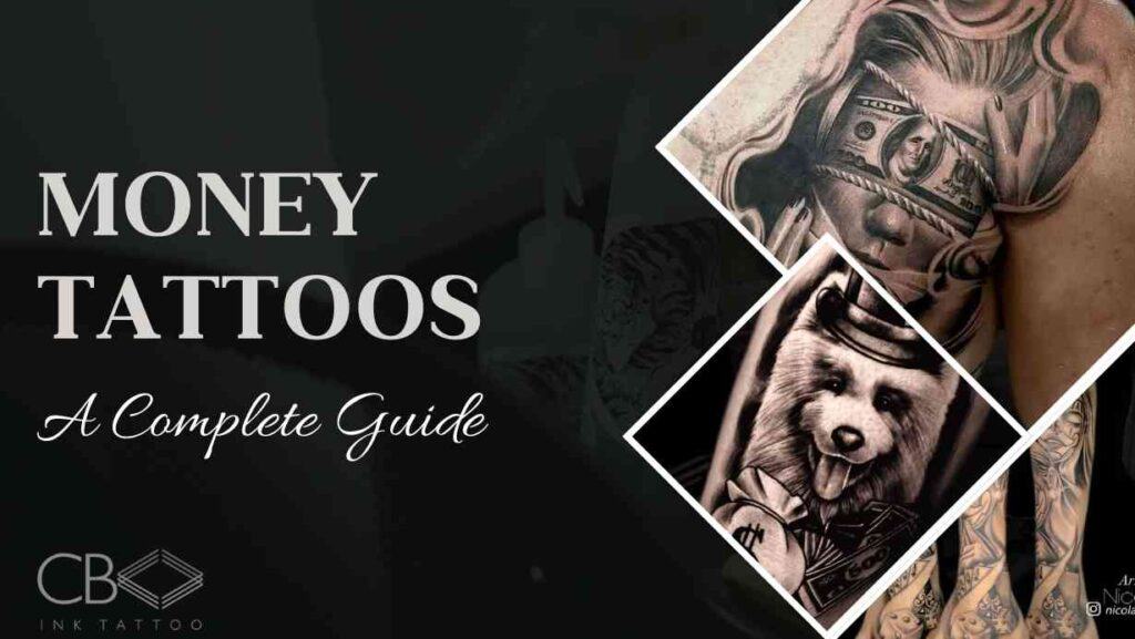 Money Tattoos Complete Guide